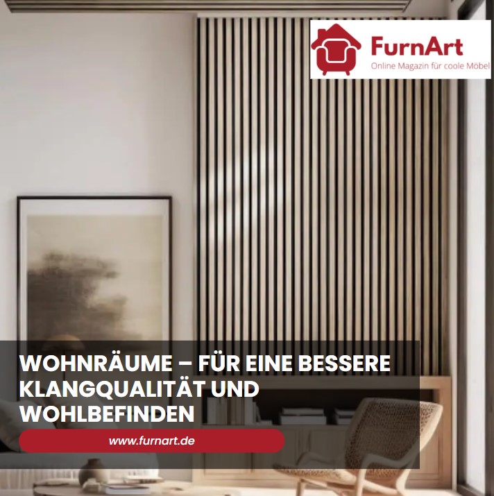 Wohnräume – Für eine bessere Klangqualität und Wohlbefinden