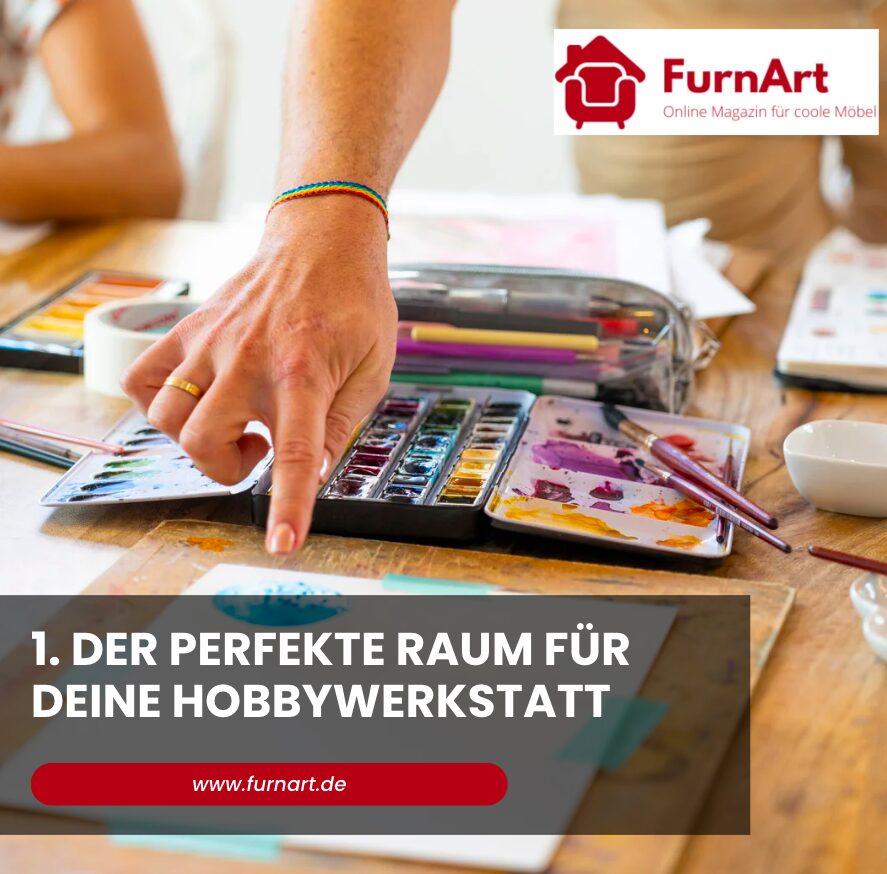 1. Der perfekte Raum für deine Hobbywerkstatt