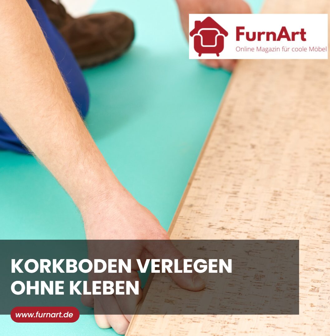 Korkboden verlegen ohne Kleben