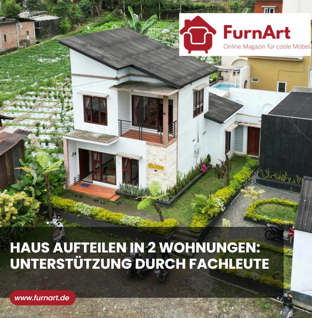 Haus aufteilen in 2 Wohnungen Unterstützung durch Fachleute