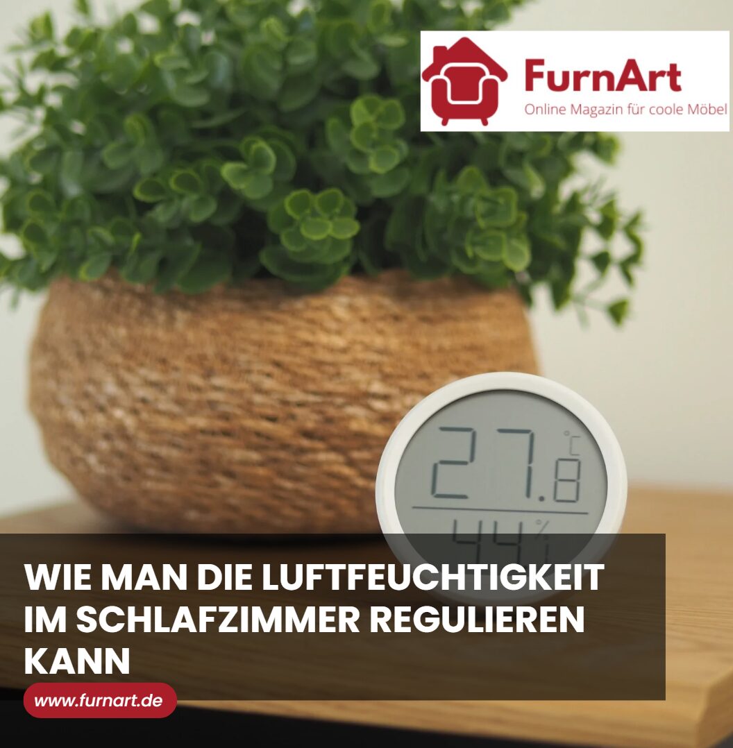 Wie man die Luftfeuchtigkeit im Schlafzimmer regulieren kann
